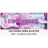 GUITARRA DE JUGUETE BLISTER